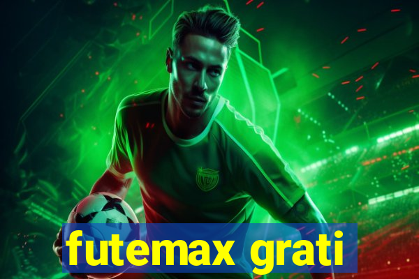 futemax grati